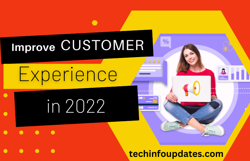Customer Experience in 2022
