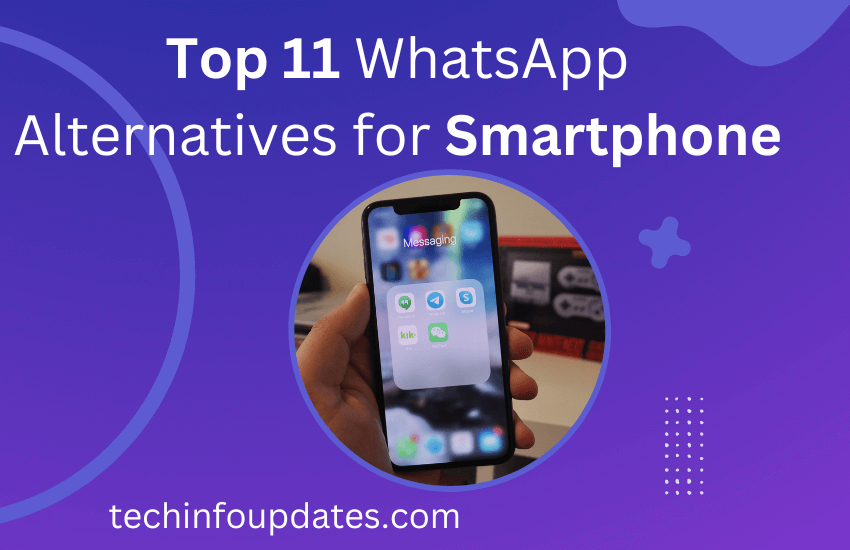 Top 11 WhatsApp Alternatives for Smartphone