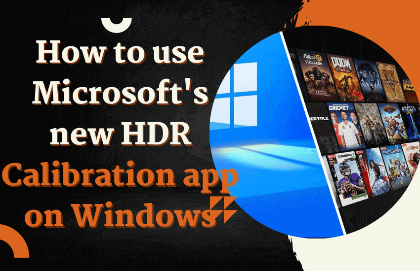 HDR Calibration app on Windows
